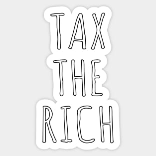 Tax The Rich Sticker